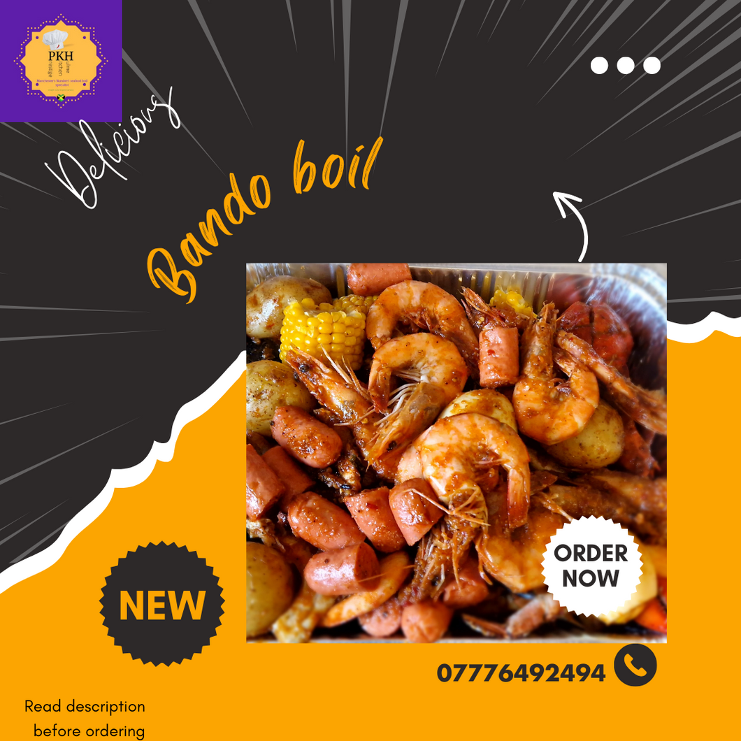 Bando Boil (serves 1)